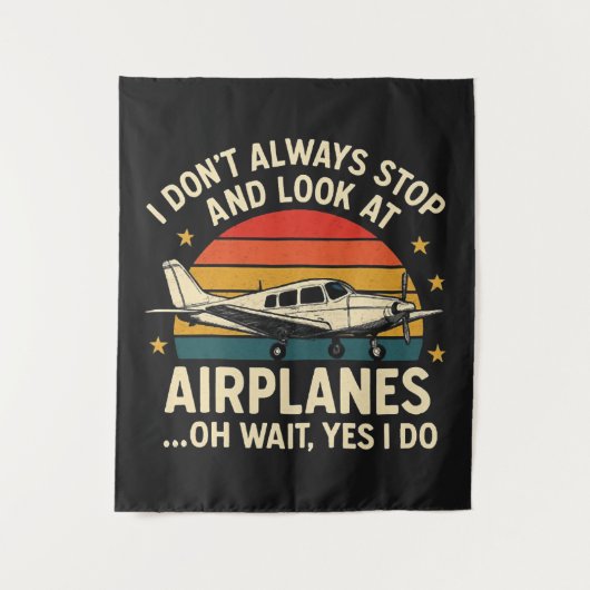I Don't Always Stop And Look At Planes タペストリー (正面)