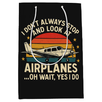 I Don't Always Stop And Look At Planes ミディアムペーパーバッグ