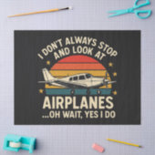 I Don't Always Stop And Look At Planes 薄葉紙 (クラフト)