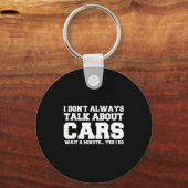 I Don't Always Talk About ... Car Detailing & キーホルダー (正面)