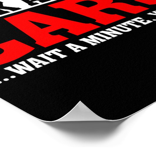 I Don't Always Talk About - Funny Car Lover  ポスター (角)