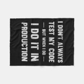 I Don't Always Test My Code But When I Do Coding フリースブランケット (正面(横))