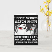 I Don't Always Watch Anime Sometimes I Eat And Sle カード (黄色い花)