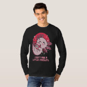 I Dont Ask a Little I Axolotl Funny Salamander Hum Tシャツ (正面フル)