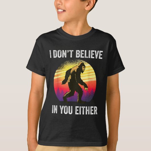 I Don't Believe In You Either Bigfoot Silhouette F Tシャツ (正面)