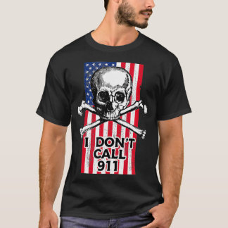 I Don't Call 911, USA Flag Pro Gun Rights 2nd Amen Tシャツ