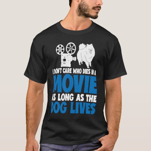 I Don't Care As Long As The Dog Lives Tシャツ (正面)