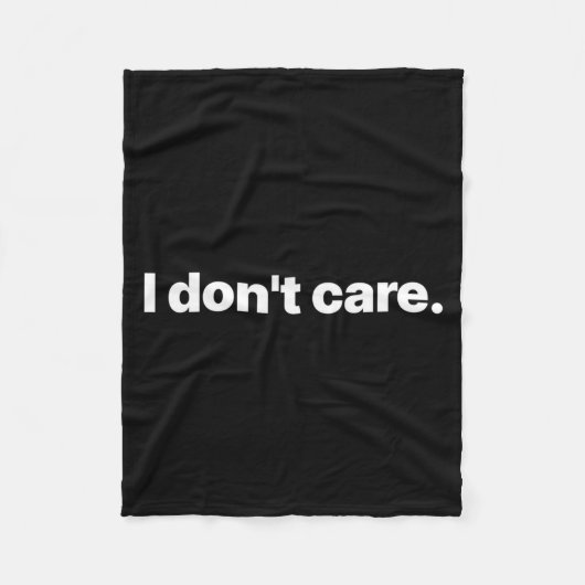I Don't Care Long Sleeve  フリースブランケット (正面)