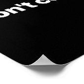 I Don't Care Long Sleeve  ポスター (角)