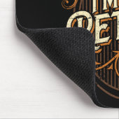 I Don't Care What Day It Is, I'm Retired - Funny R マウスパッド (コーナー)