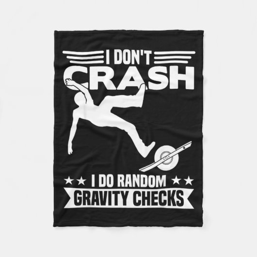I Don't Crash I Do Random Onewheel Gravity Checks  フリースブランケット (正面)