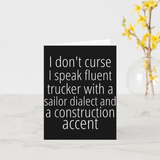 I Don't Curse I Speak Fluent Trucker With A Sailor カード (黄色い花)