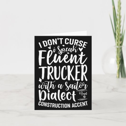 I Don't Curse I Speak Fluent Trucker With A Sailor カード (正面)