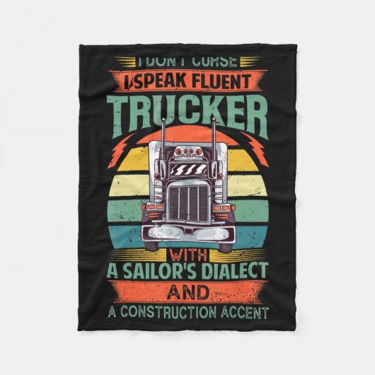 I Dont Curse I Speak Fluent Trucker With A Sailor  フリースブランケット (正面)