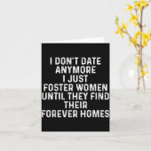 I Don't Date Anymore I Just Foster Women  カード (黄色い花)