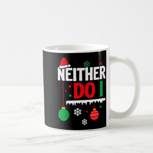 I Don't Do Matching Christmas Pajamas Funny Family コーヒーマグカップ (右)