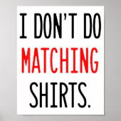 I Don't Do Matching Hearts Valentines Day Couples  ポスター (正面)