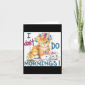 I Don't Do Mornings  カード (正面)