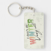 I Don't Do Winter Very Well Funny Winter キーホルダー (正面)