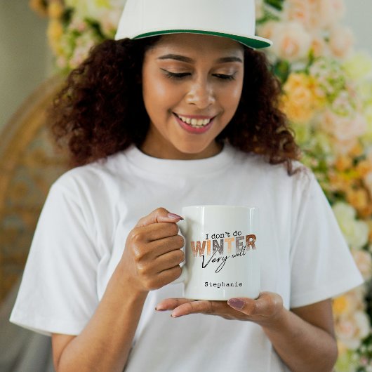 I Don't Do Winter Very Well Funny Winter コーヒーマグカップ