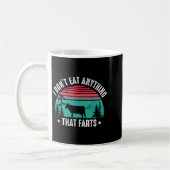 I Don't Eat Anything That Farts  コーヒーマグカップ (左)
