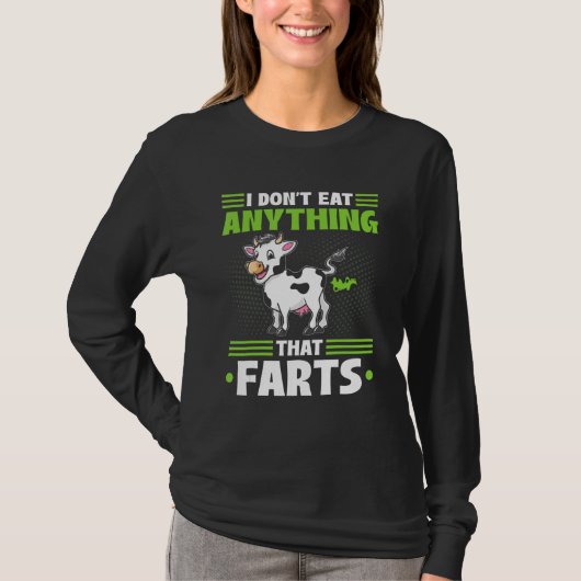 I Don't Eat Anything That Farts Vegan Vegetarian C Tシャツ (正面)