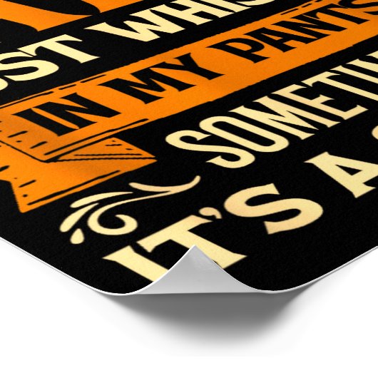 I Don't Fart I Just Whisper In My Pants Sometimes  ポスター (角)