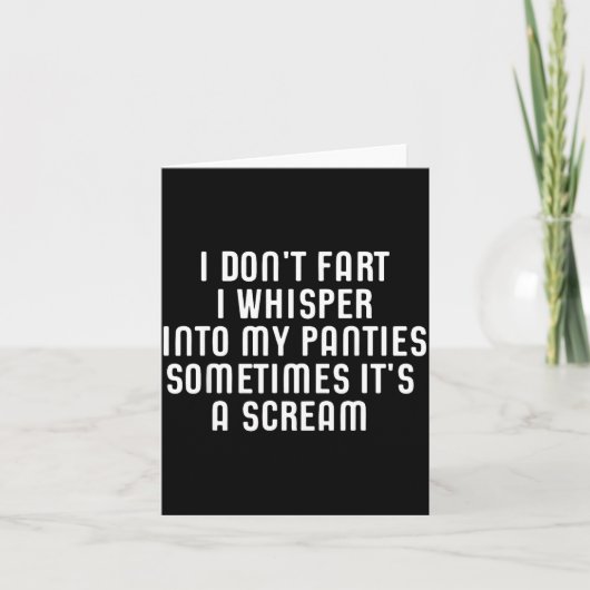 I Don't Fart I Whisper Into My Panties Funny  カード (正面)