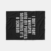 I Don't Fart I Whisper Into My Panties Funny  フリースブランケット (正面(横))