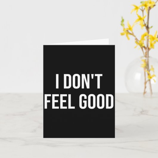 I Don't Feel Good  カード (黄色い花)