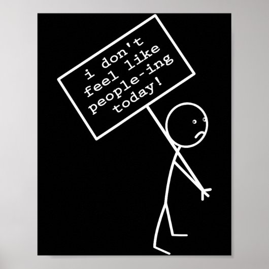 I Don't Feel Like People-ing Today  ポスター (正面)