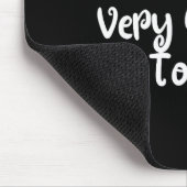 I Don't Feel Very Worky Today - Work  マウスパッド (コーナー)