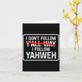 I Don't Follow Y'all Way I Follow Yahweh Christian カード (黄色い花)