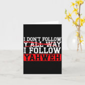 I Don't Follow Y'all Way I Follow Yahweh Christian カード (黄色い花)