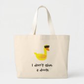 I don't give a Duck Humor ラージトートバッグ (正面)