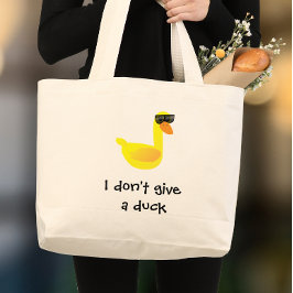 I don't give a Duck Humor ラージトートバッグ