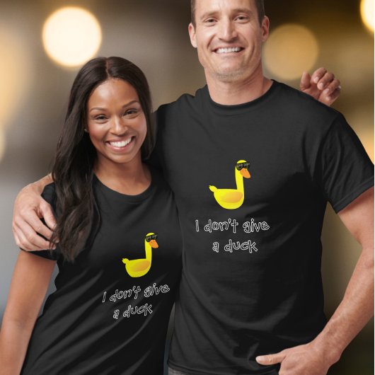 I don't give a Duck Humor Tシャツ