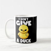 I Don't Give A Duck Lover Funny Duck Owner Rude I  コーヒーマグカップ (左)