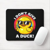 I Don't Give A Duck Lover Funny Duck Owner Rude I  マウスパッド (マウス)