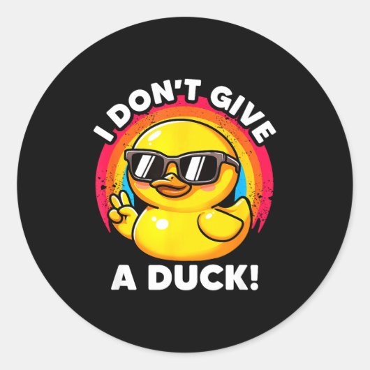 I Don't Give A Duck Lover Funny Duck Owner Rude I  ラウンドシール (正面)