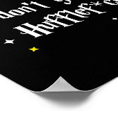 I Don't Give A Hufflefor  ポスター (角)