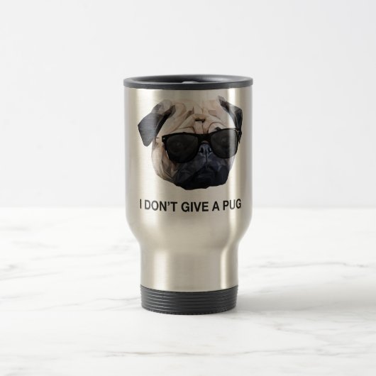I Don't Give a Pug トラベルマグ (中央)