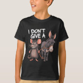 I Dont Give A Rats Mouse Donkey Funny Sarcastic An Tシャツ (正面)