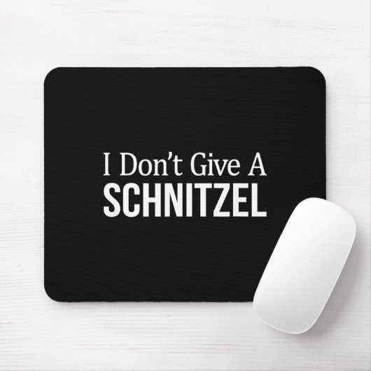 I Don't Give A Schnitzel -  マウスパッド (マウス)