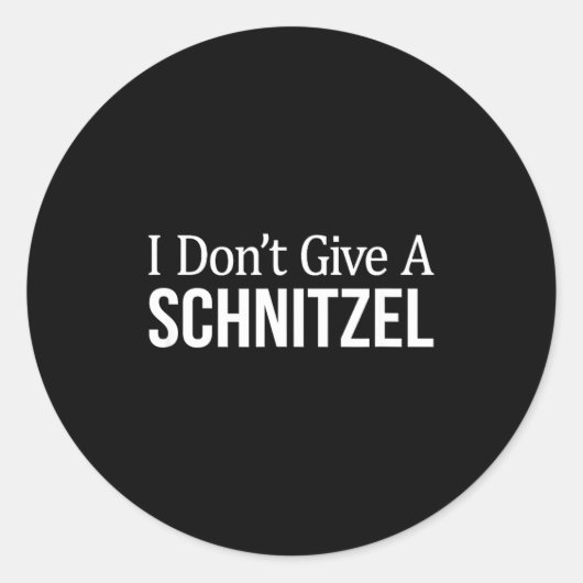 I Don't Give A Schnitzel -  ラウンドシール (正面)