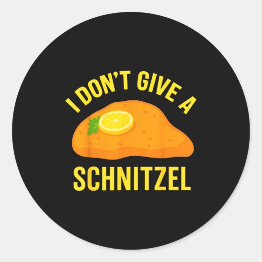I Don't Give A Schnitzel ラウンドシール (正面)