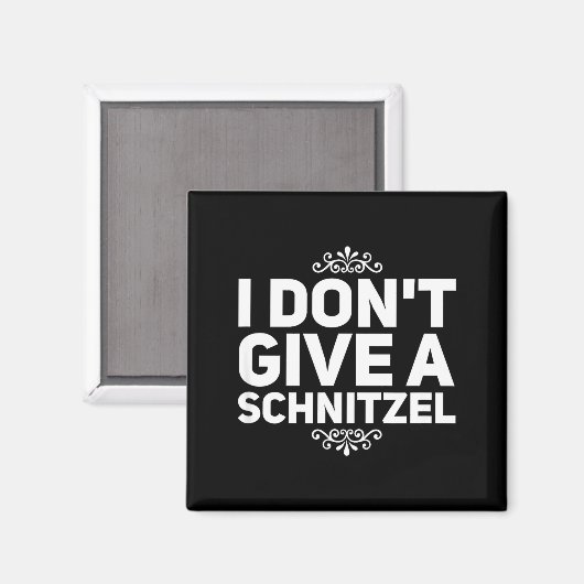 I Don't Give A Schnitzel Shirt Funny German Tee  マグネット (正面/裏面)