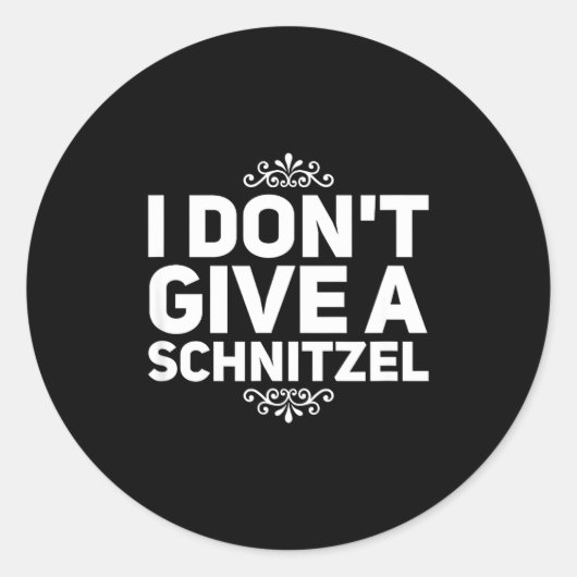 I Don't Give A Schnitzel Shirt Funny German Tee ラウンドシール (正面)