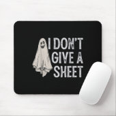 I Don't Give A Sheet Ghost Boo Funny Halloween  マウスパッド (マウス)