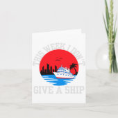 I Dont Give A Ship Funny Cruise  カード (正面)